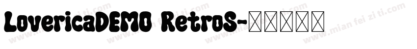 LovericaDEMO RetroS字体转换